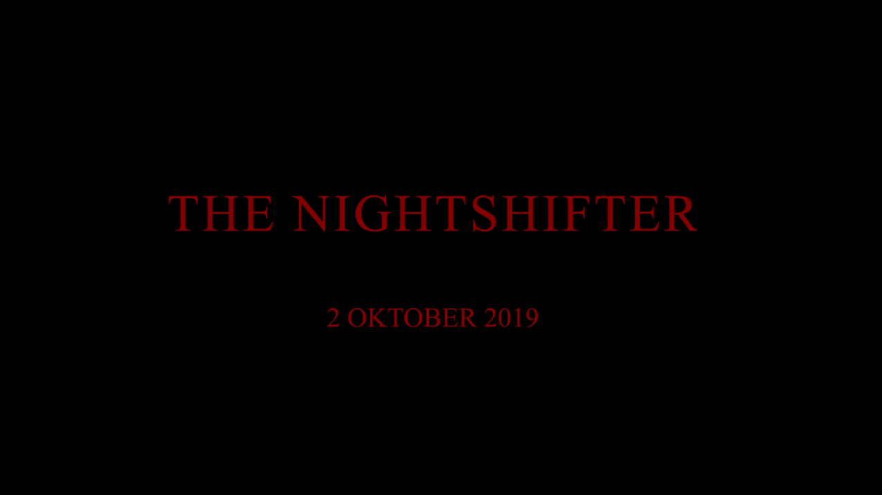 The Nightshifter (2019)